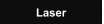 Laser